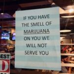 Dallas Restaurant Warns Customers: ‘If You Have The Smell of Marijuana, We Will Not Serve You’